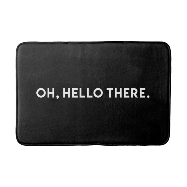 Oh Hallo Da Typografie | Black Bath Mat Badematte (Vorderseite)