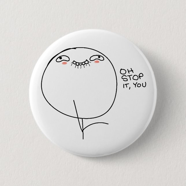 Oh Halt es, Sie - Pinback Knopf Button (Vorderseite)