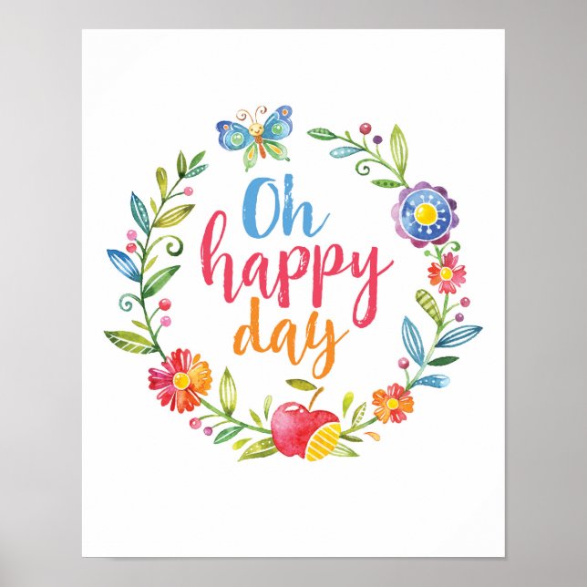 Oh Happy Day farbenfrohe Blumenposter drucken Poster (Vorne)