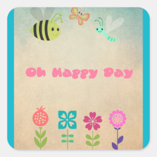 Oh Happy Day Whimsical Blume und fröhliche Bugs Quadratischer Aufkleber