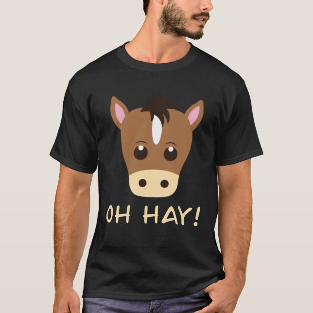 Oh Hay Horse Pun T-Shirt (Vorderseite)