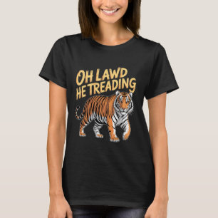 Oh Herrgott Er Tretender Fetter Kater Läuft Süßes T-Shirt