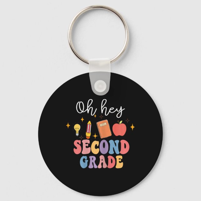Oh Hey 2. Klasse Spaß Zurück zur Schule  Schlüsselanhänger (Vorderseite)