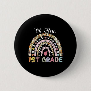 Oh Hey Erste Klasse Zurück zur Schule Regenbogen L Button