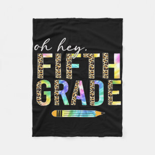 Oh Hey Fünfte Klasse Ck Zurück zur Schule Schüler Fleecedecke