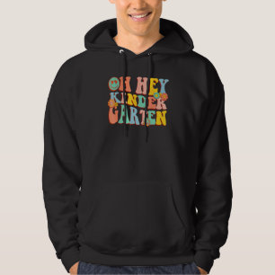Oh Hey Kindergarten Erster Tag zurück in der Schul Hoodie