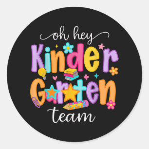 Oh Hey Kindergarten Frohe Rückkehr zur Schule Lehr Runder Aufkleber