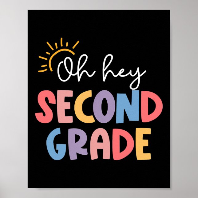 Oh Hey Lehrer der zweiten Klasse Schüler der 2. Kl Poster (Vorne)