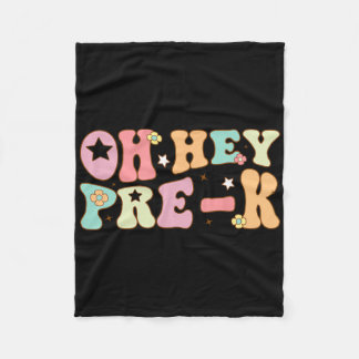 Oh Hey Pre K Groovy Ck Zur Schule Glücklicher Erst Fleecedecke