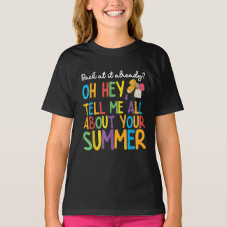 Oh hey! Tell me all about your summer T-Shirt