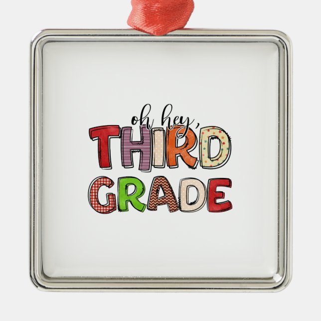 Oh Hey, Third Grade Ornament Aus Metall (Vorne)