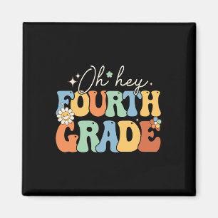 Oh Hey Vierte Klasse Groovy Lehrer der 4. Klasse C Magnet