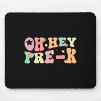 Oh Hey Vorschule Groovy Ck Zur Schule Glücklicher Mousepad