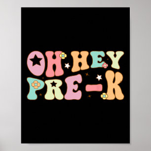 Oh Hey Vorschule Groovy Ck Zur Schule Glücklicher Poster