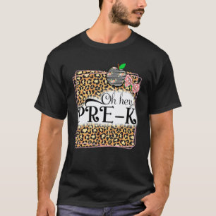 Oh Hey Vorschule Leopard Rückkehr zur Schule Kinde T-Shirt