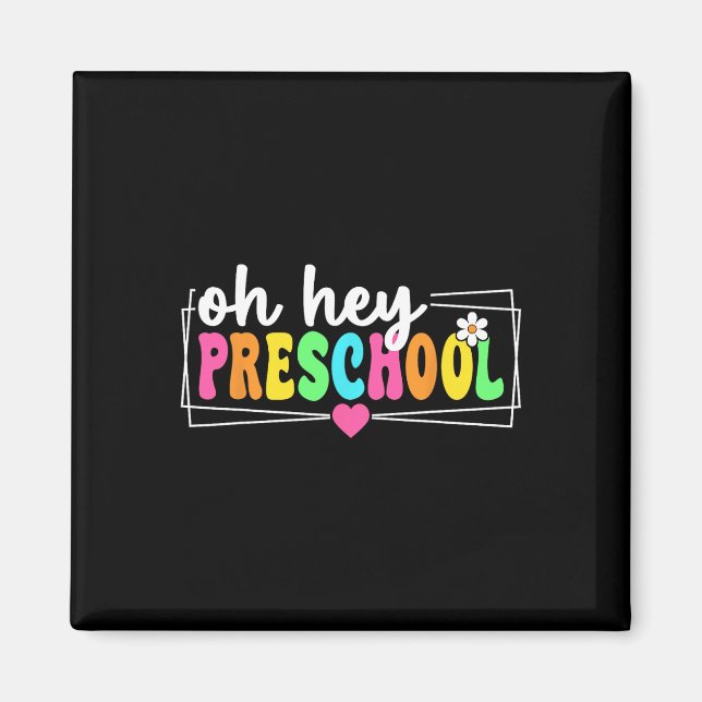 Oh Hey Vorschule Zurück zur Schule Lehrer Schüler  Magnet (Vorne)
