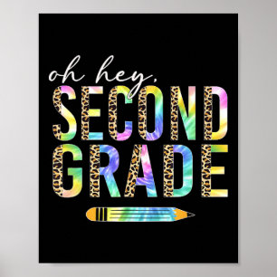 Oh Hey Zweite Klasse Zurück zur Schule Schüler 2. Poster