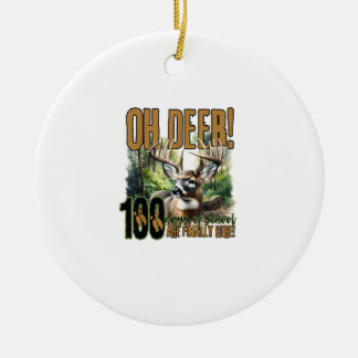 Oh Hirsch 100 Tage Schule Hirschjagd-Feier Keramik Ornament