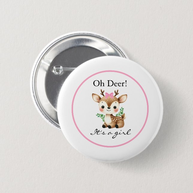 Oh Hirsch Es Ist Ein Mädchen Baby Shower Party Button (Vorne & Hinten)