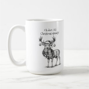 Oh Hirsch, es ist Weihnachten schon Kaffeetasse