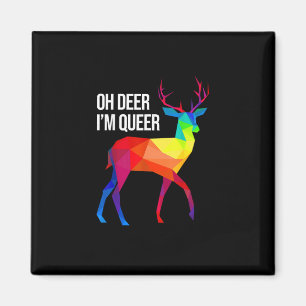 Oh Hirsch Queer LGBT Pride Feier Design Magnet