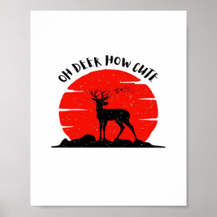Oh Hirsch Süßer Stil Poster