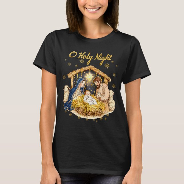Oh Holy Night Religious Christmas Nativity Scene F T-Shirt (Vorderseite)