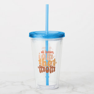 Oh Honey, ich bin diese Mama Acryltrinkbecher