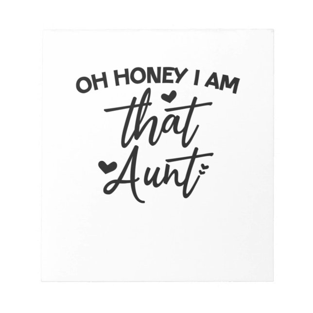 Oh Honey, ich bin diese Tante Notizblock (Vorderseite)