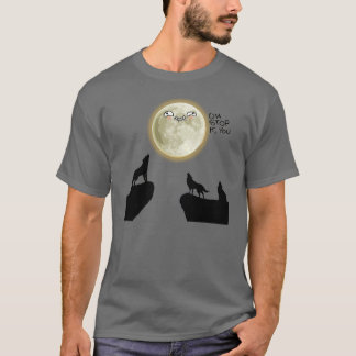 Oh, hör auf, du Wolf-Mem-Shirt zu machen T-Shirt