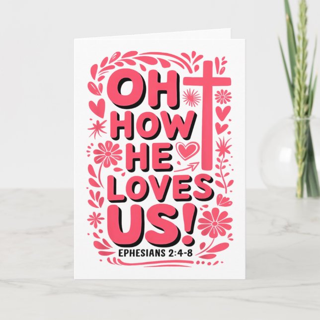 Oh How He Loves Us Boho Valentine Jesus Christian  Karte (Vorderseite)