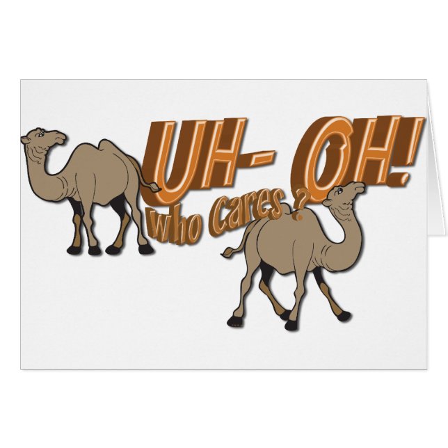 OH Hump Day Camel, der sich kümmert (Vorderseite (Horizontal))