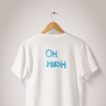Oh Hush - lustige, handgezeichnete Buchstaben