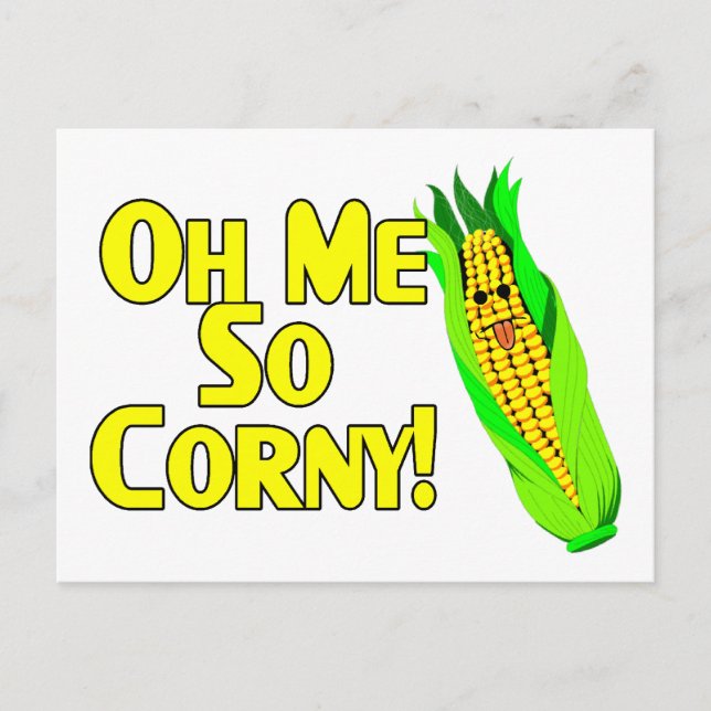 Oh, ich so Corny Postkarte (Vorderseite)