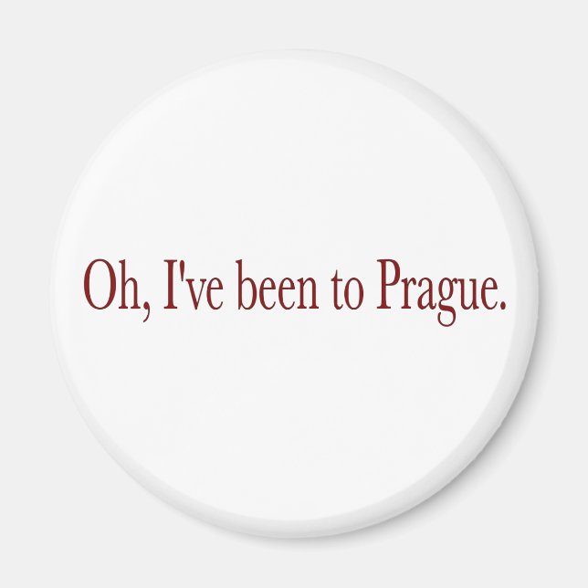 Oh, ich war in Prag Magnet (Vorne)