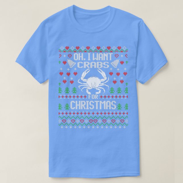Oh, ich Wollte Krabben für Weihnachten hässlich We T-Shirt (Design vorne)