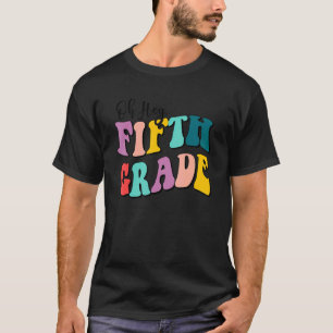 Oh ja, 5. Klasse Lehrer Kinder ersten Tag Scho T-Shirt