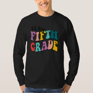 Oh ja, 5. Klasse Lehrer Kinder ersten Tag Scho T-Shirt