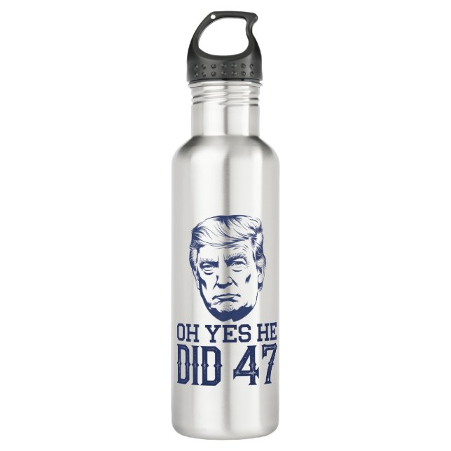 Oh ja, er tat 47 Trump 2024 Edelstahlflasche (Vorderseite)