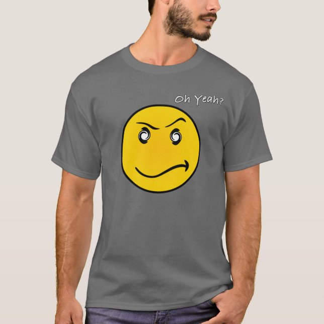 Oh ja? T-Shirt (Vorderseite)