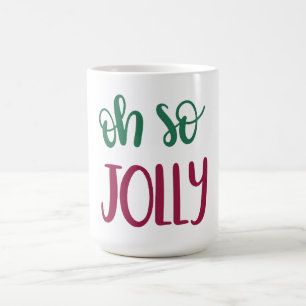 Oh, Jolly Design Weihnachtsfeier Tasse