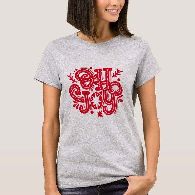 Oh Joy | Positiver Weihnachtsurlaub T-Shirt (Vorderseite)