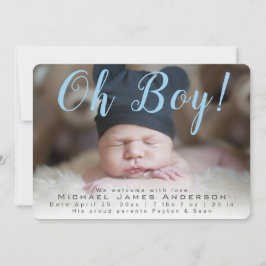 Oh Junge! Modernes Script Baby Boy Foto Birth Ankündigung