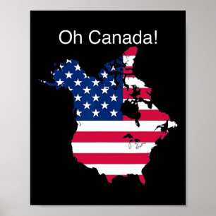 Oh Kanada Funny Trump Karte der USA 2 Poster