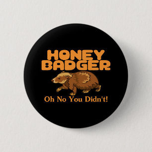 Oh kein Honig-Dachs Button