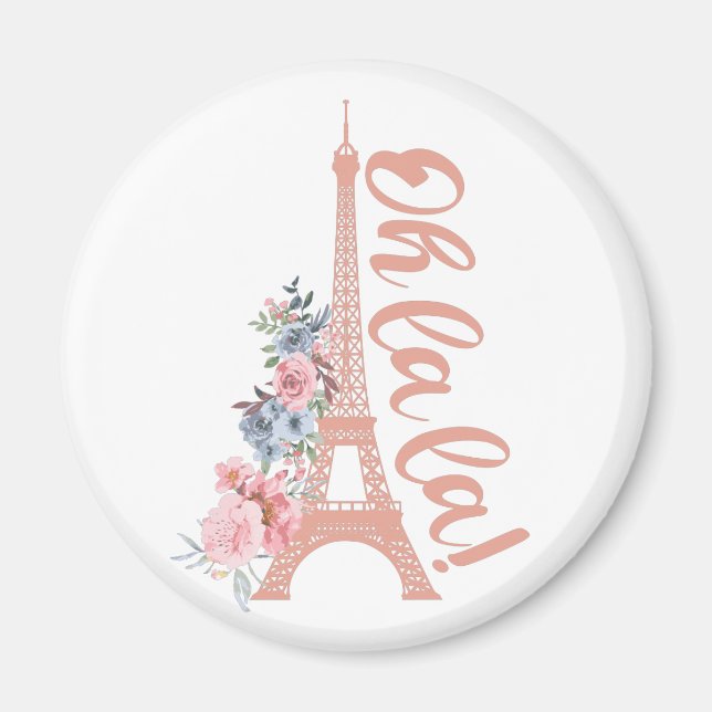 Oh La La - Eiffel Tower Paris Frankreich Magnet (Vorne)