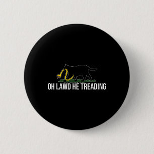 Oh, Laww, er ist der Kinderlose, Katze Lady Demokr Button