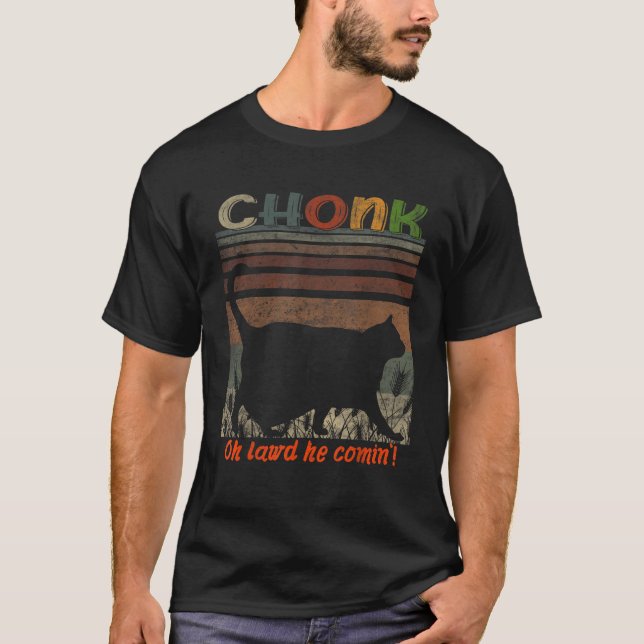 Oh Lord He Coming Chonk Scale Cat Meme Memes T-Shirt (Vorderseite)