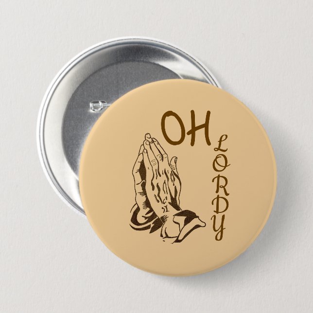 Oh Lordy Knopf Button (Vorne & Hinten)