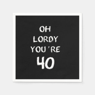 Oh Lordy Sie sind 40 Papier Napkins Serviette